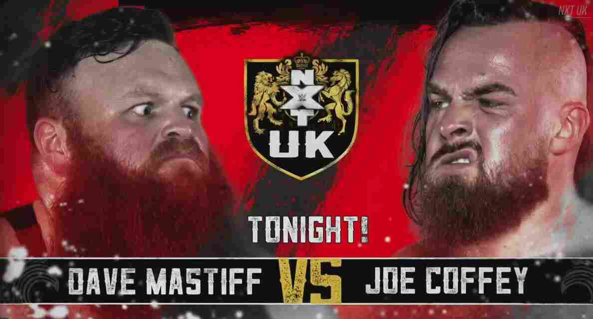 ジョー・コフィ対デイブ・マスティフ！【WWE・NXT UK・2019年8月】