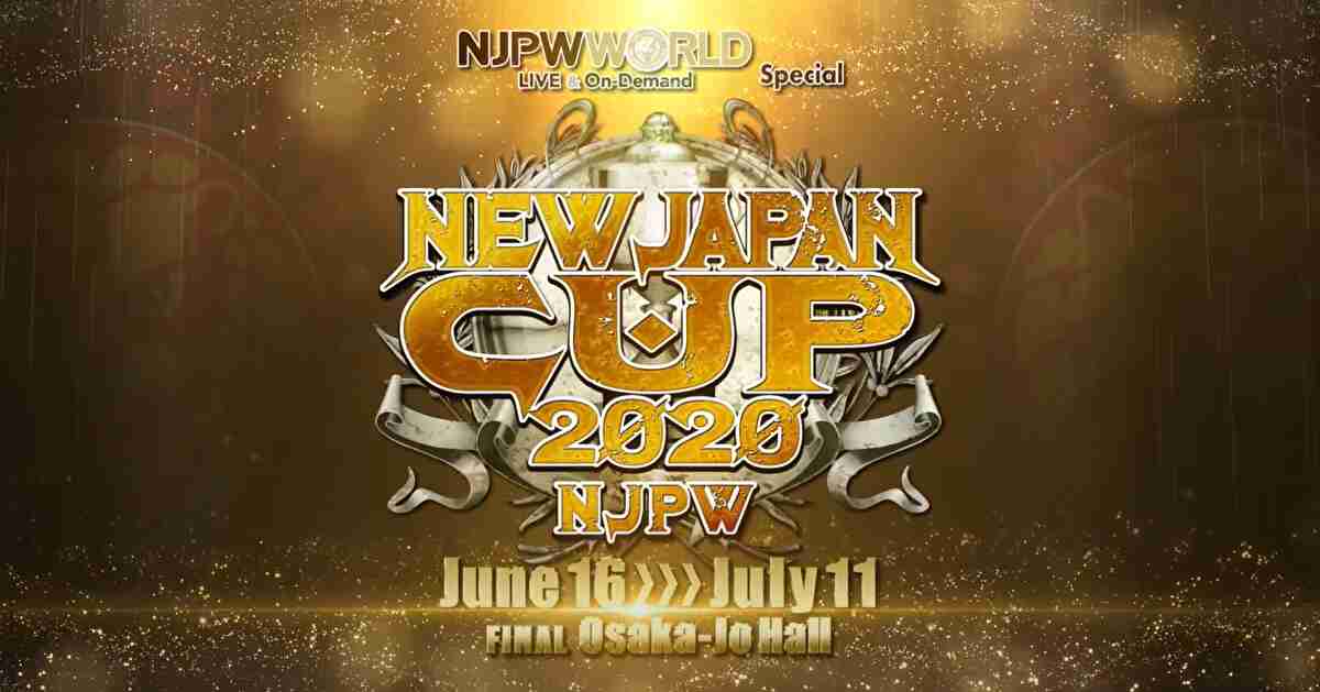新日本プロレス・試合結果・2020.6.23・ニュージャパンカップ2020・4日目・トーナメント1回戦【オープニングVTR】